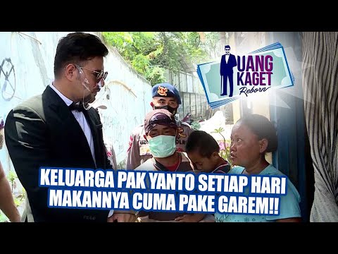 UANG KAGET EPISODE 485  - Keluarga Pak Yanto Setiap Hari Makannya Cuma Pake Garem!!