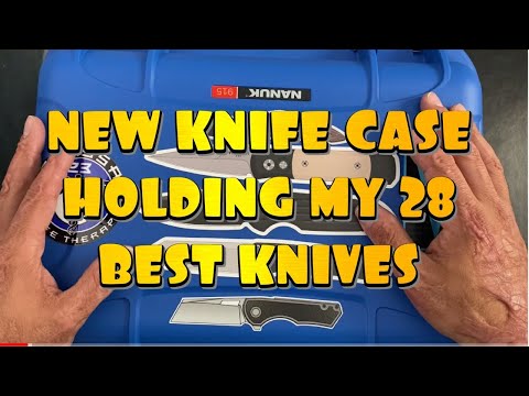 Best 28 EDC Knives in my Collection / Stored in My New Knife Case the NANUK 915