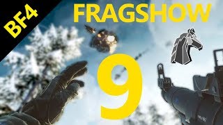 【BF4】Fragshow EP - 9