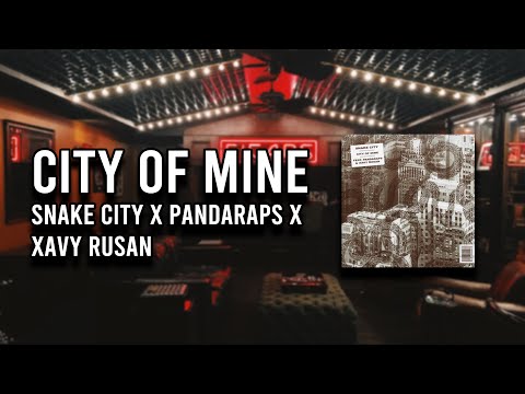 City of Mine - SNAKE CITY feat. PANDARAPS, XAVY RUSAN (AS Records)
