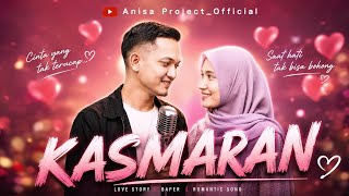 Download lagu [PENUH CINTA..❤️] KASMARAN | Evie Tamala | cover by Anisa Project mp3