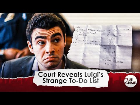 REVEALED in Court: Luigi Mangione’s To-Do List Includes “Pluck Eyebrows” and More