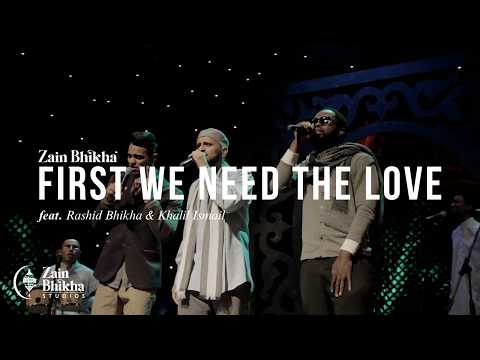 First We Need The Love  | Drum Version | Zain Bhikha | 20th Anniversary Concert