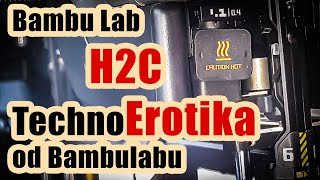 Bambu Lab H2C - Technoerotika od BambuLabu