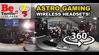 360° Video: ASTRO Wireless Gaming Headsets at E3 2016!