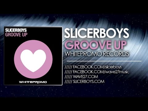 Slicerboys - Groove Up [Peter Kharma & Andrew M Mix] WHP041