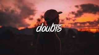 Mac Hunt - Doubts (Lyrics / Lyric Video)
