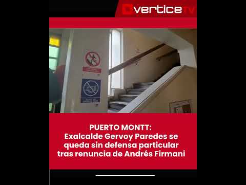 PUERTO MONTT: Exalcalde Gervoy Paredes se queda sin defensa particular