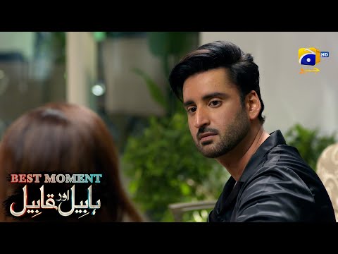 Habil Aur Qabil Episode 32 | Best Moment 02 | Aagha Ali - Yashma Gill | Har Pal Geo