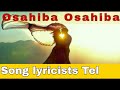 Osahiba Osahiba Song Lyricists Tel YrbBrother