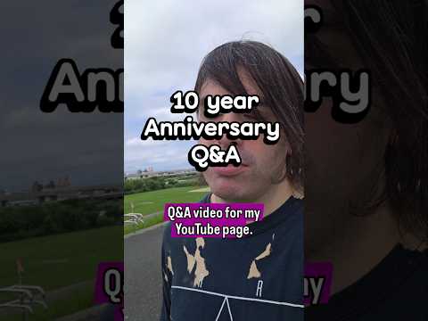 10 Year Anniversary Q&A!