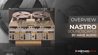 Video thumbnail for Checking out Nastro Soundscapes from HAVE Audio! (Kontakt Full) by Audio Plugin Deals
