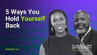 Are You Holding Yourself Back? 5 Common Ways Entrepreneurs Self-Sabotage | The Color of Money