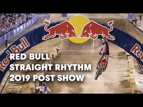 Red Bull Straight Rhythm 2019 Post Show