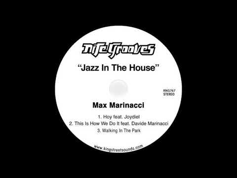 Max Marinacci - Walking In The Park (Original Mix)