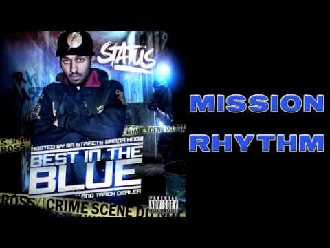 STATUS - 'MISSION RHYTHM'