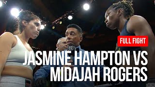JASMINE HAMPTON VS MIDAJAH ROGERS FULL FIGHT