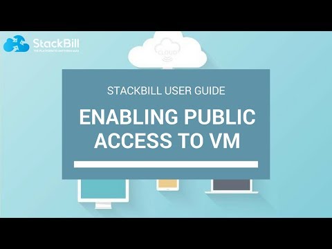Stackbill Cloud Management Portal : How to enable public access to VM