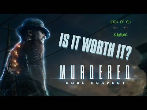 Murdered Soul Suspect review - is it still worth it in 2025