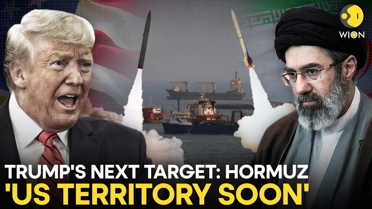 US-Iran War LIVE: Hormuz Showdown? Trump Vows To Make Hormuz US Territory ‘Pretty Soon’ | WION