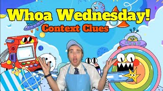 Whoa Wednesday: Context Clues