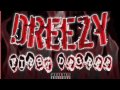 Dreezy First Degree Freestyle