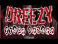 Dreezy First Degree Freestyle