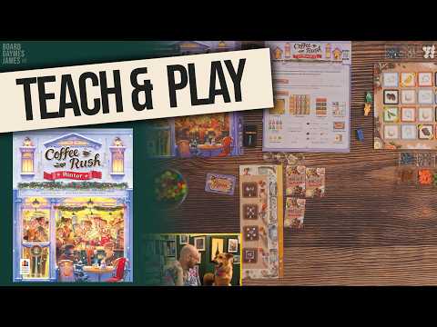 Coffee Rush Winter Board Game Teach and Playthrough