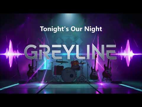 GREYLINE - Tonight's Our Night | Dance (Album)