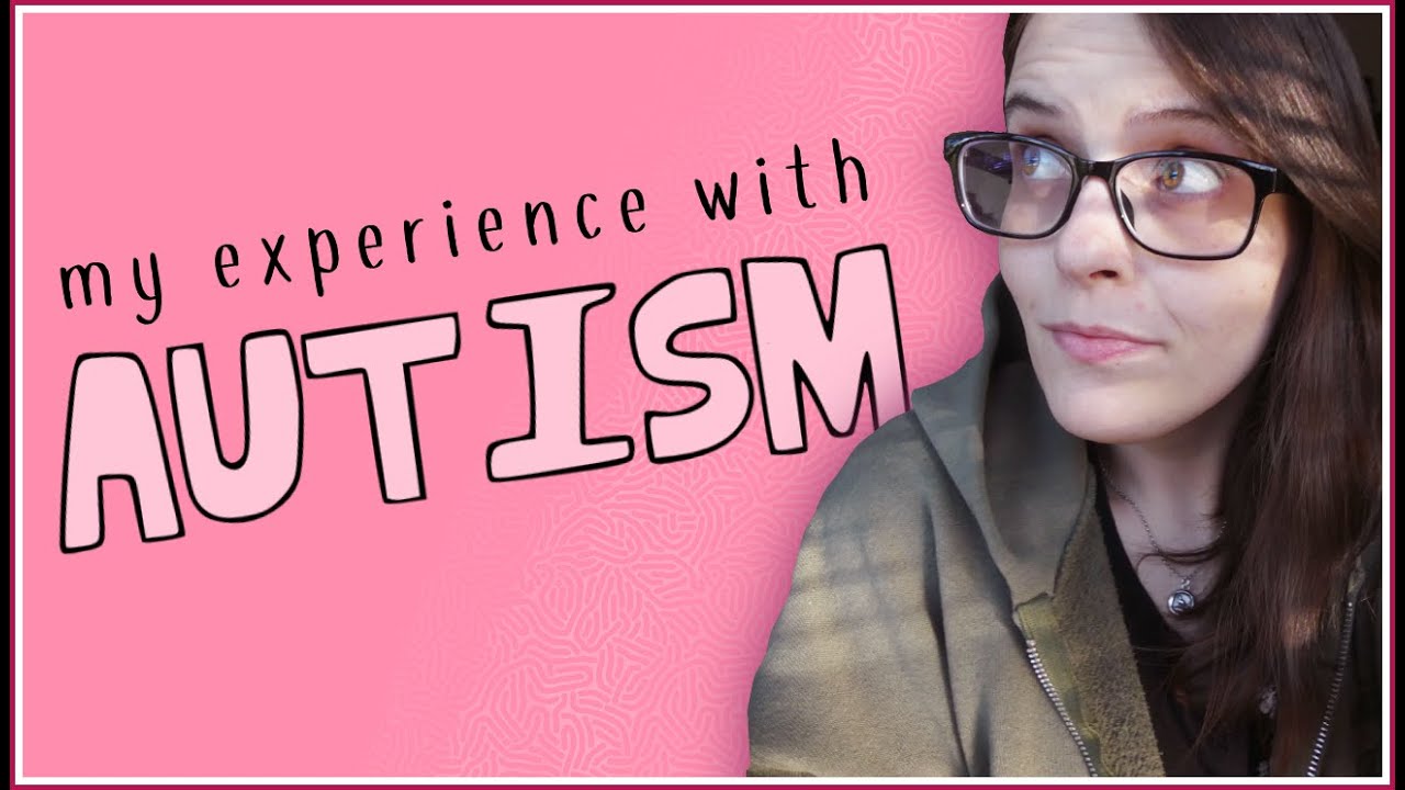 Personal Vlog | My Experience With Autism