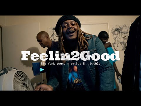 Big Yank Maane x Ya boy Edouble - "FEELIN 2 GOOD" (Music Video) Dir.  SumProperMedia