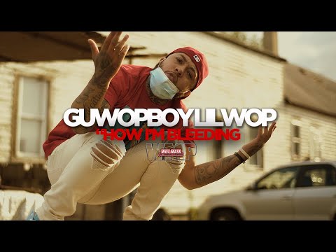 GuwopBoy Lil Wop - How I'm Bleeding (Music Video) Shot By @Will_Mass