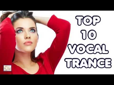 Top 10 Vocal Trance 2015 - April