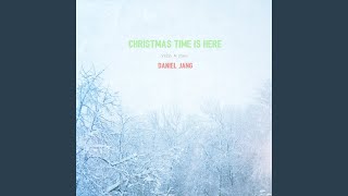 Christmas Time Is Here