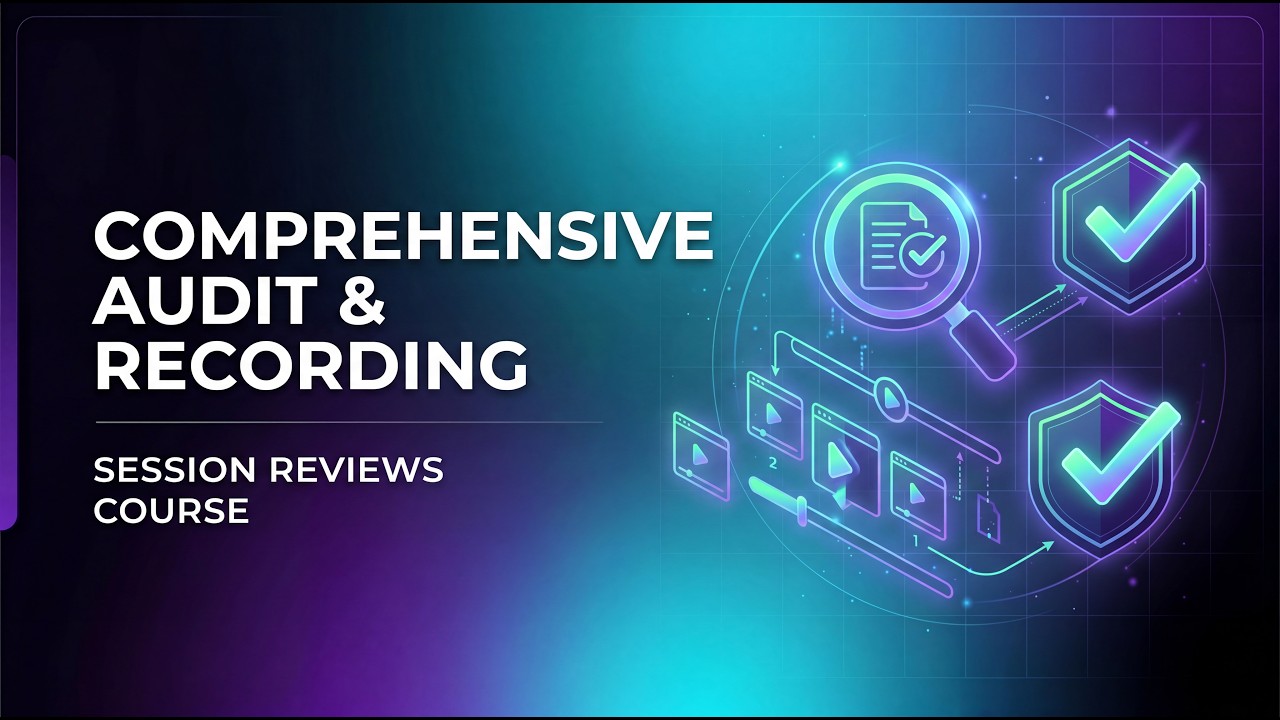 Auditing and Session Recording