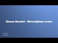Gianna Nannini - Meraviglioso errore (Testo/Lyrics) 