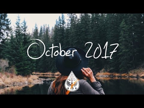 Indie/Pop/Folk Compilation - October 2017 (1-Hour Playlist) Video