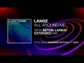 Lange Ft. Betsie Larkin - All Around Me (Extended ...