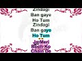 (Famous Hit) Zindagi Ban Gaye Ho Tum | Karaoke With Lyrics | Udit Narayan & Alka Yagnik | Kasoor