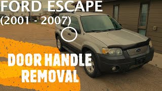 Ford Escape - EXTERIOR DOOR HANDLE REPLACEMENT / REMOVAL (2001 - 2007)