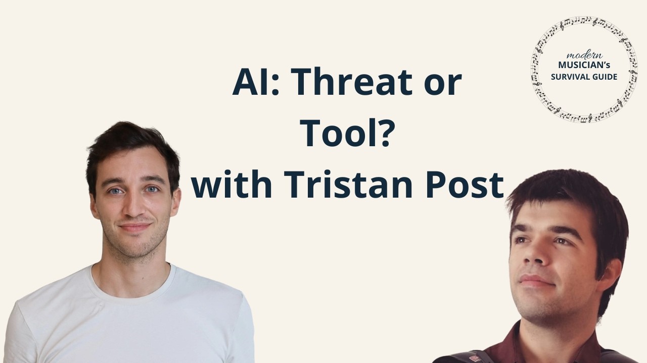 AI and Musicians: Threat or Tool? with AI Expert Tristan Post