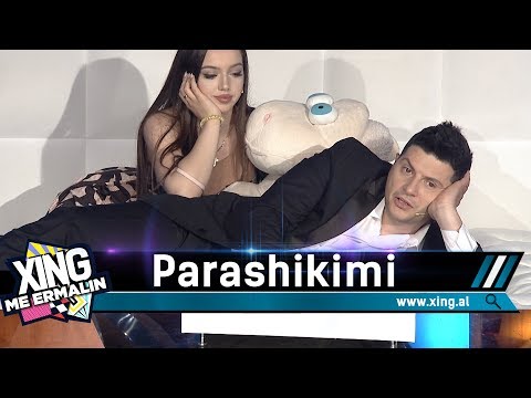 Xing me Ermalin 36 - Parashikimi