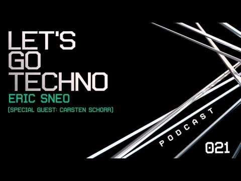 Let's Go Techno Podcast 021 with Carsten Schorr