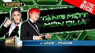 Download lagu Phaos VS J Jade - Tặng Một Món Quà - Team Wowy | Rap Việt - Mùa 2 [MV Lyrics] mp3