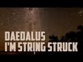 Daedelus - I'm String Struck