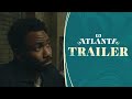 Atlanta | S3E5 Trailer - Cancer Attack | FX