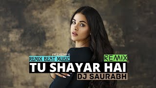 Download lagu TU SHAYAR HAI CLUB REMIX BY DJ SAURABH REMIX BEAT ... mp3