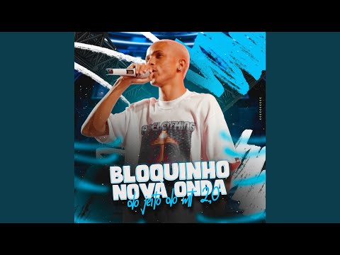 Bloquinho Nova Onda do MT 2.0