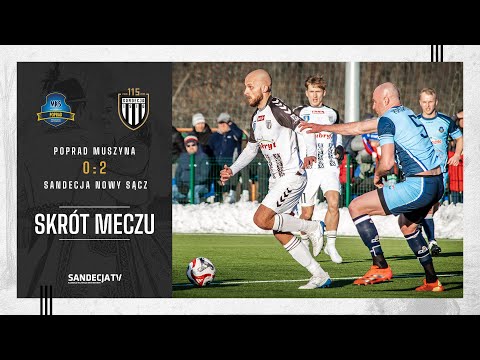 Puchar Polski PPN Nowy Sącz: Poprad Muszyna - Sandecja Nowy Sącz 0:2 (0:1), skrót meczu | 18.03.2025