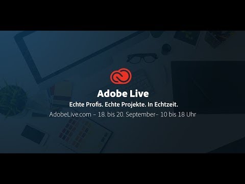 Adobe Live: Fotografie, Illustration und Motion Design - 18. bis 20. September | Adobe DE
